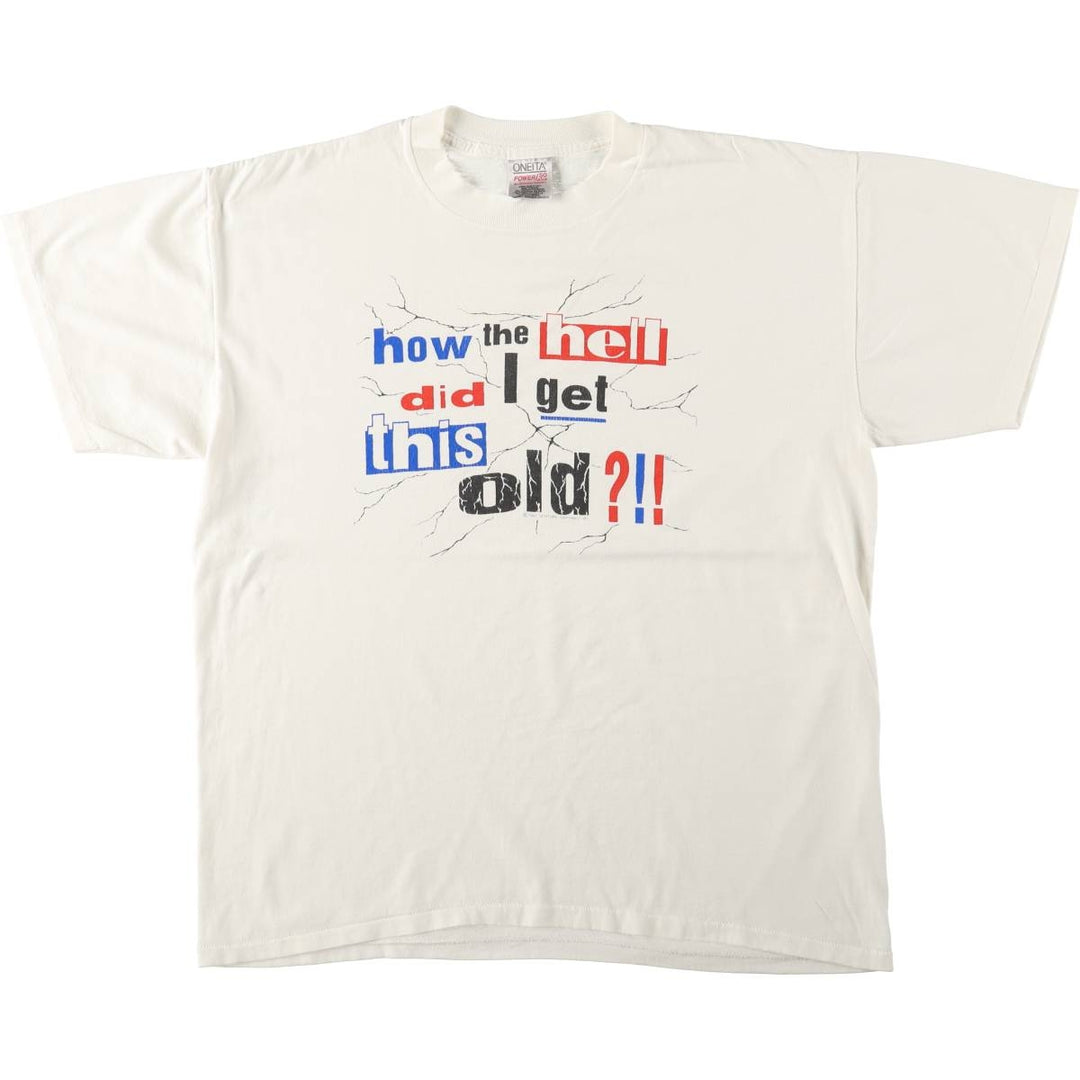 90'S ONEITA Message Print T-Shirt Men's XL Vintage cotton white type Vintage Second Hand